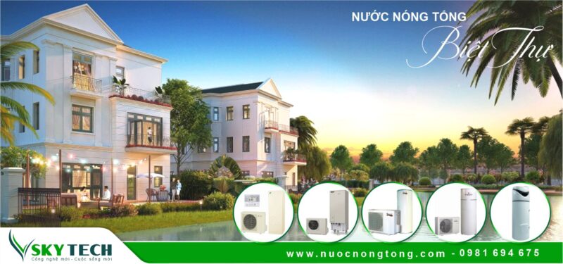 Giải pháp Nước nóng tổng Bơm nhiệt có thực sự tốt cho Biệt thự?