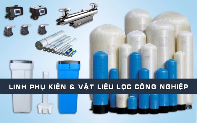 Nên mua vật liệu lọc, phụ kiện Máy lọc nước Công nghiệp ở đâu?