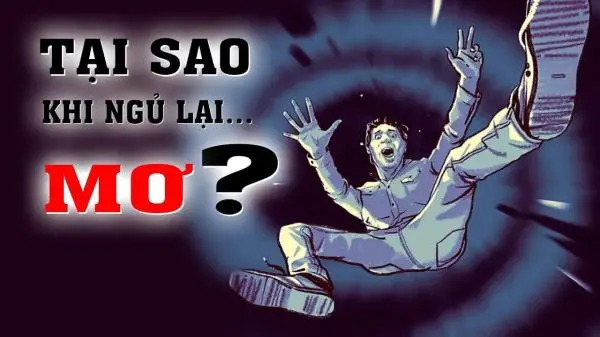 Giấc mơ là gì? Vì sao khi xuất hiện giấc mơ khi ngủ?