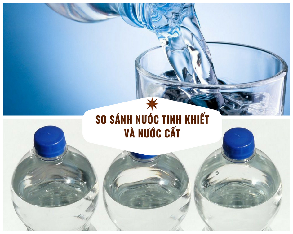 Sự khác nhau giữa nước cất và nước tinh khiết【GIẢI ĐÁP】