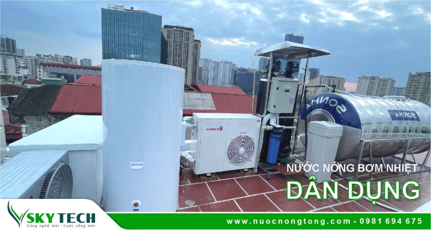 Máy nước nóng tổng Bơm nhiệt Gia đình ở đâu giá tốt nhất?