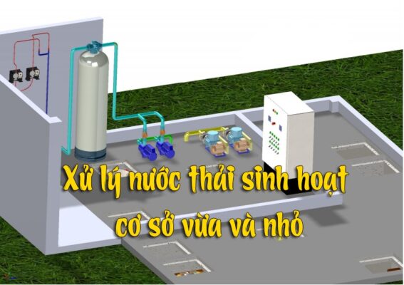 Hệ thống xử lý nước thải quy mô nhỏ: Công nghệ và ứng dụng