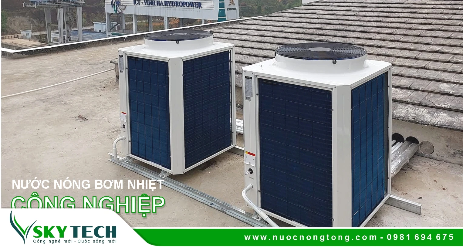 Chính xác máy nước nóng tổng Bơm nhiệt (Heatpump) là gì?